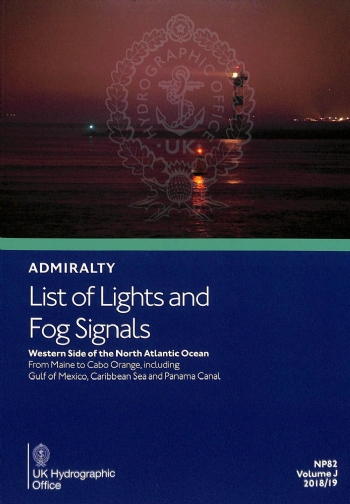 NP082 - Admiralty List of Lights & Fog Signals: Volume J: Western Side of North Atlantic Ocean; from Maine to Cabo Orange, including Gulf of Mexico and Carribean Sea, 2021 Ed.