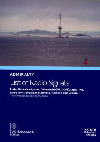 NP 282(2) - Admiralty List of Radio Signals (ALRS): Volume 2 - Part 2, The Americas, Far East and Oceania 2021 Ed.